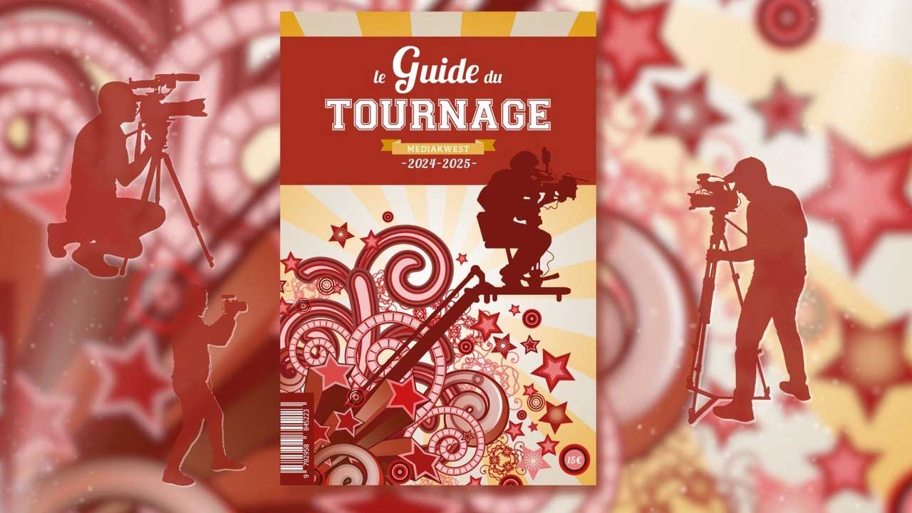 Guide du Tournage 2025